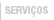 SERVI�OS