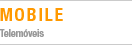Mobile/Telem�veis