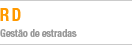 Rd/Gest�o de estradas