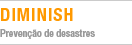 DIMIINISH/Preven��o de desastres