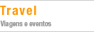 Travel/Viagens e eventos
